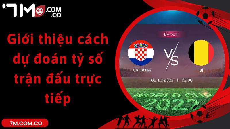 Giới thiệu cách dự đoán tỷ số trận đấu trực tiếp